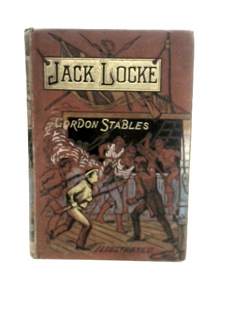 Jack Locke By Gordon Stables