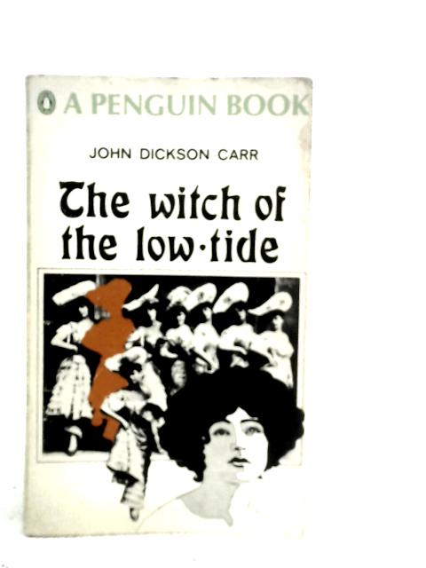 The Witch of the Low Tide By John Dickson Carr