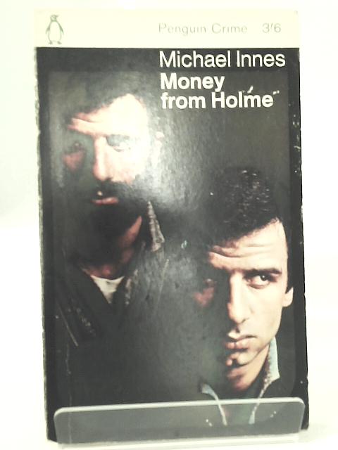 Money From Holme By Michael Innes