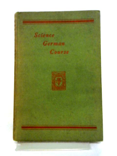 Science German Course von C W P. Moffatt