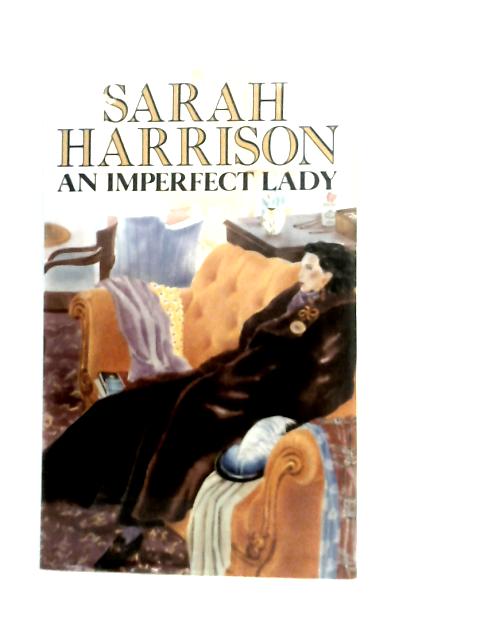 An Imperfect Lady By Sarah Harrison