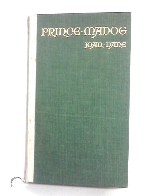 Prince Madog By Joan Dane