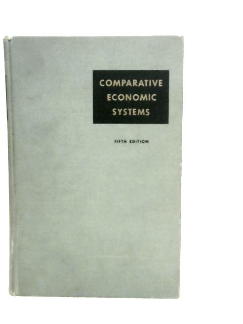Comparative Economic Systems By William N.Loucks