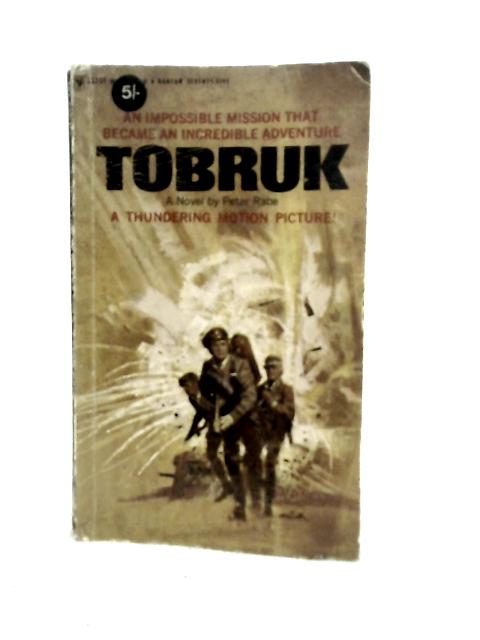 Tobruk By Peter Rabe