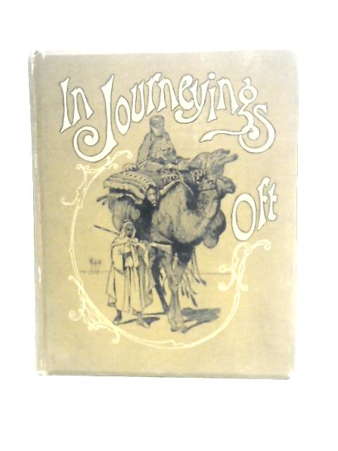 In Journeyings Oft By Various