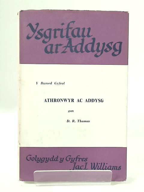 Athronwyr Ac Addysg By D. R. Thomas