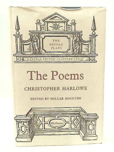 The Poems : Christopher Marlowe (The Revels Plays Edition) By M. Maclure (ed)