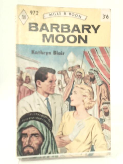 Barbary Moon By Kathryn Blair