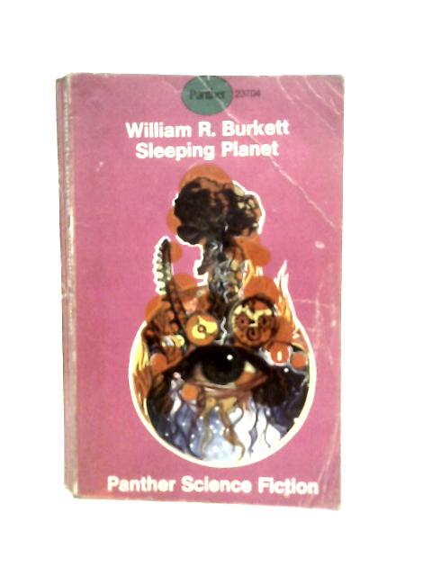 Sleeping Planet By William R.Burkett