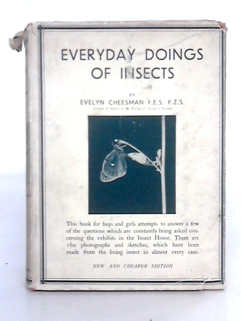 Chapters from Everyday Doings of Insects By Evelyn Cheesman