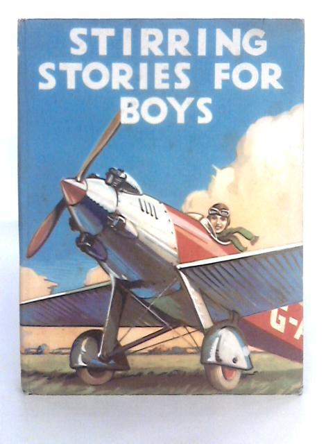 Stirring Stories for Boys By Unstated