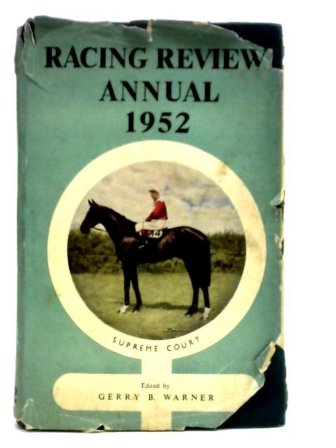 Racing Review Annual 1952 von G. B. Warner