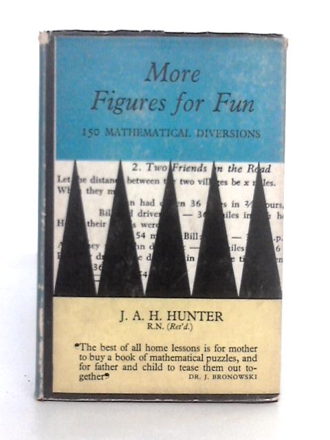 More Figures for Fun von J.A.H. Hunter