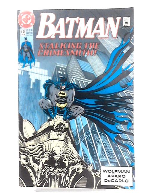 Batman #444 By Wolfman, Aparo, DeCarlo
