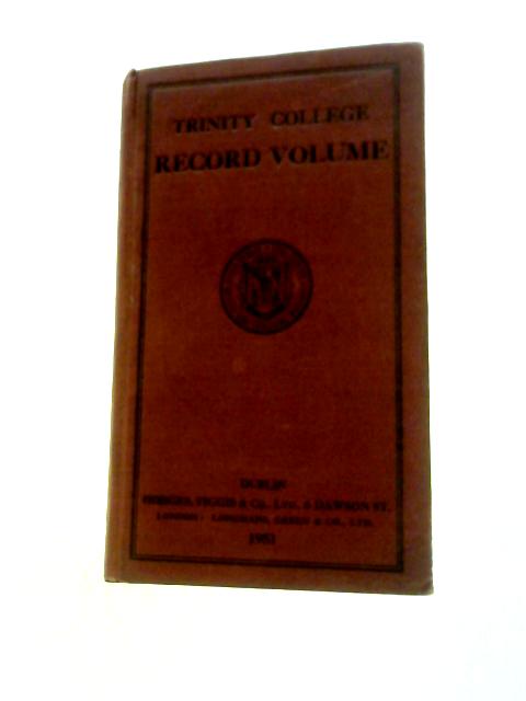 Trinity College Record Volume By Unstated