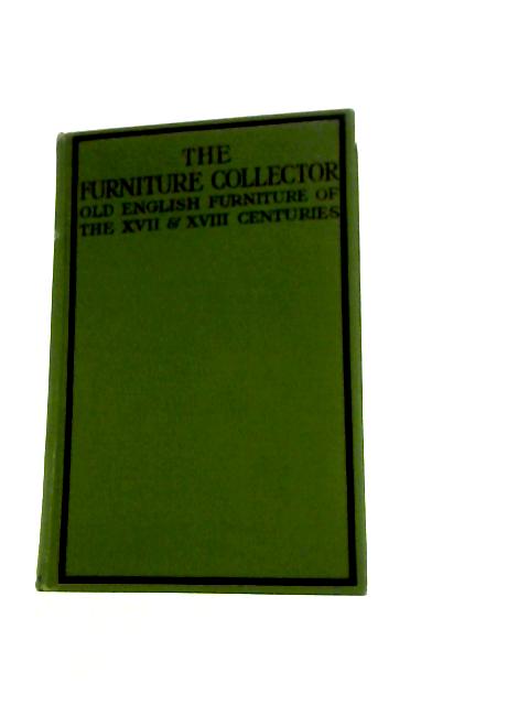 The Furniture Collector By E W Gregory