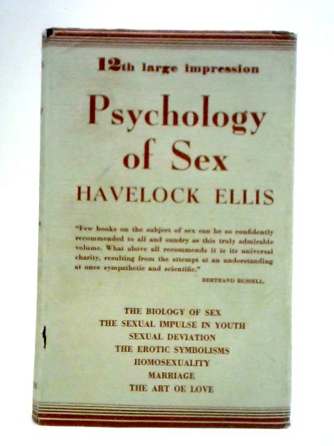 Psychology of Sex By Havelock Ellis