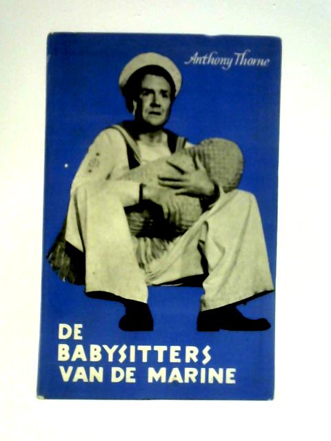 De Babysitters van de Marine von Anthony Thorne