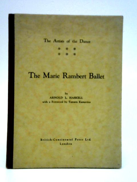 The Marie Rambert Ballet By Arnold L. Haskell