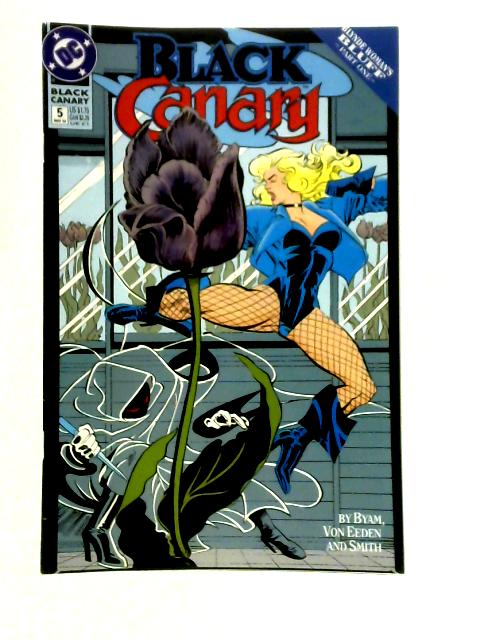 Black Canary #5: Blynde Woman's Bluff Part One von Byam, von Eeden and Smith