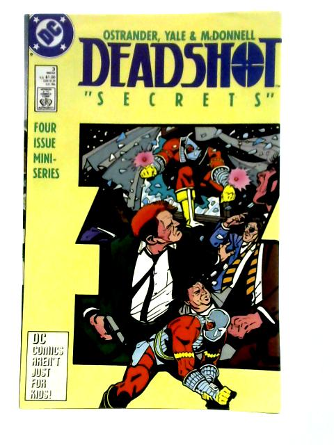 Deadshot #3: Secrets By Ostrander, Yale & McDonnell