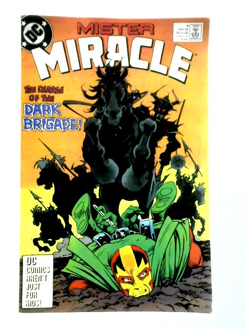 Mister Miracle #4: The Charge of the Dark Brigade By Unstated