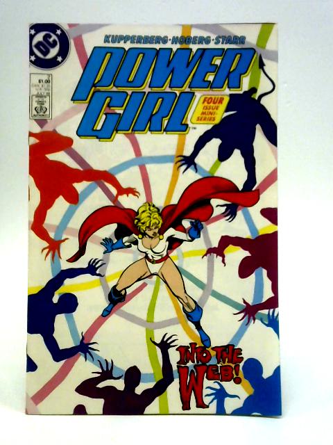 Power Girl #2: Into the Web! By Kupperberg, Hoberg and Starr