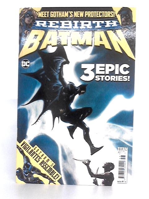 Batman: Rebirth Volume 2, Issue 2, December-January 2016-17 By Titan Magazines