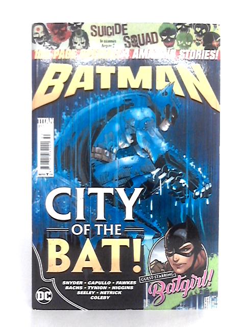 Batman; Volume 3, Issue 53, Summer 2016 By Snyder, Capullo, Fawkes, Bachs, et al