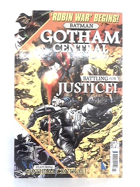 Batman Gotham Central; Volume I, Issue 03, June 2016 By Titan Magazines