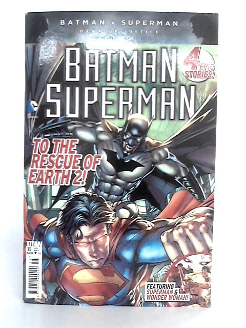 Batman Superman; Volume 1, Issue #15, April 2016 By Titan Magazines