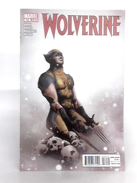 Wolverine; No 14, October 2011 By Jason Aaron, Renato Guedes, Jose Wilson Magalhaes
