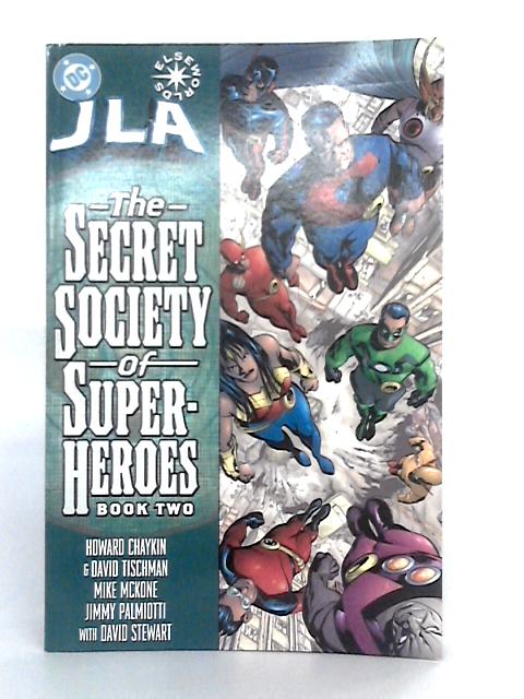 JLA: Secret Society of Super-Heroes, No. 2 By Howard Chaykin