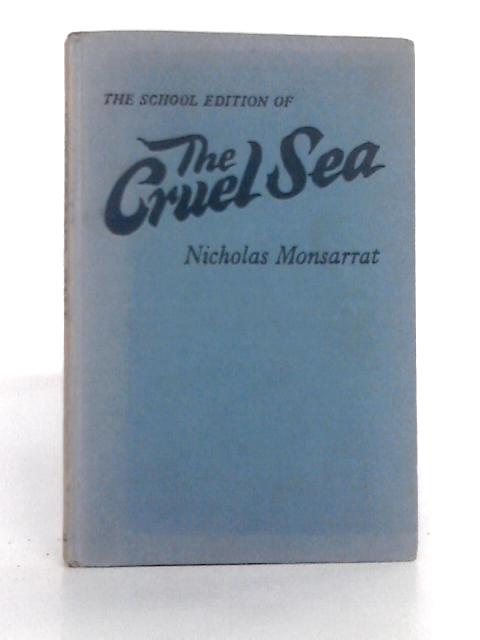 The Cruel Sea By Nicholas Monsarrat