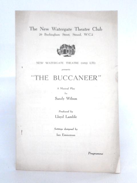 'The Buccaneer' Programme, New Watergate Theatre By Claridge, Lewis & Jordan
