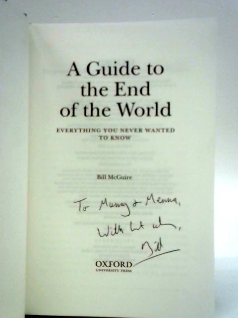 A Guide to the End of the World By Bill McGuire