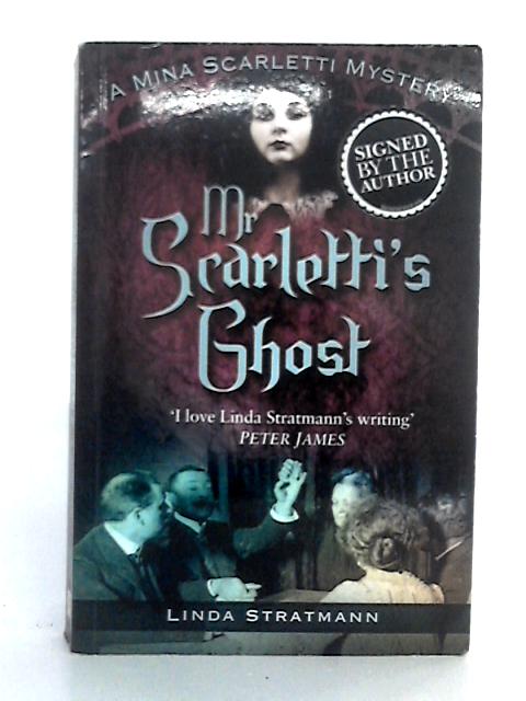 Mr. Scarletti's Ghost By Linda Stratmann