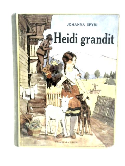 Heidi Grandit par Johanna Spyri
