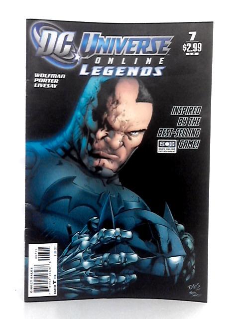 DC Universe Online Legends #7, July 2011 By Wolfman, Porter, Livesay