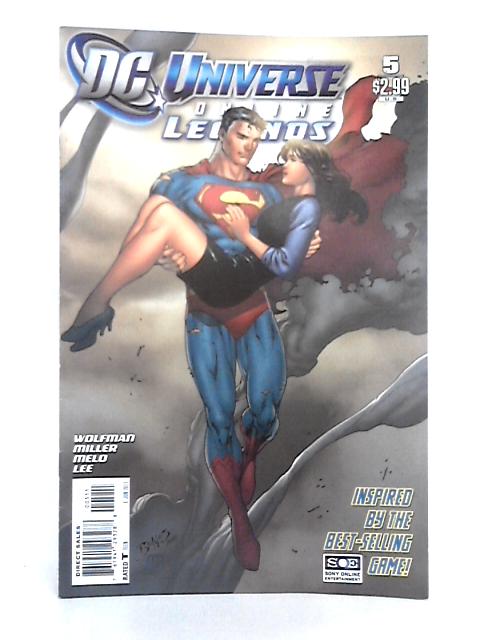 DC Universe: Online Legends #5, June 2011 von Wolfman, Miller, Melo, Lee