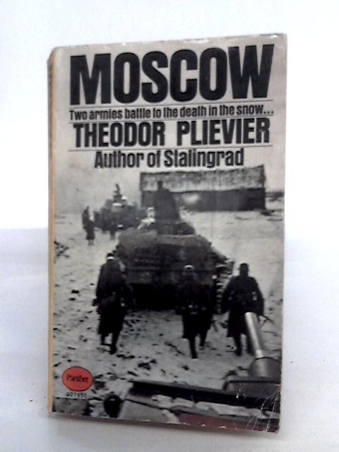 Moscow By Theodor Plievier