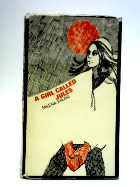 A Girl Called Jules By Milena Milani