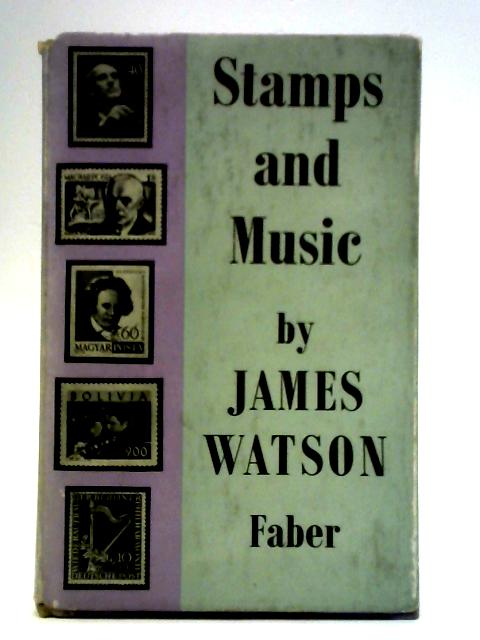 Stamps and Music By James Watson
