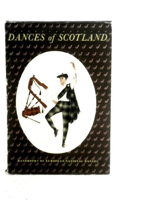 Dances of Scotland By J.C.Milligan