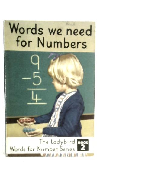 Words We Need for Numbers By J. McNally & W. Murray