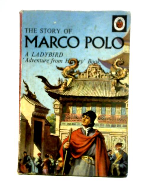 The Story of Marco Polo By L. Du Garde Peach