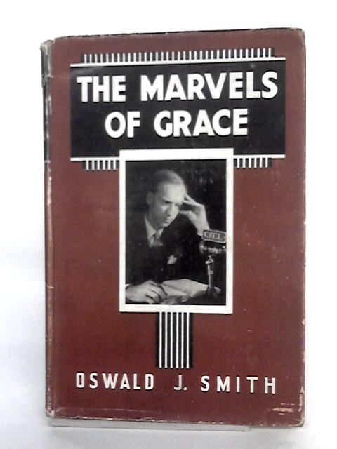 Marvels Of Grace By O.J. Smith