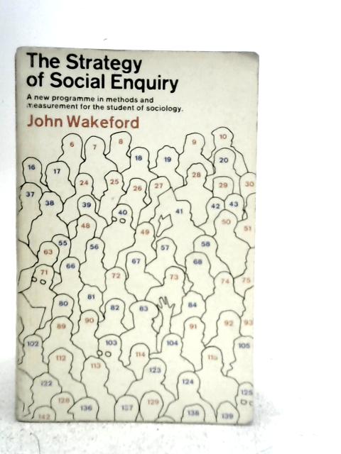 The Strategy of Social Enquiry By John Wakeford