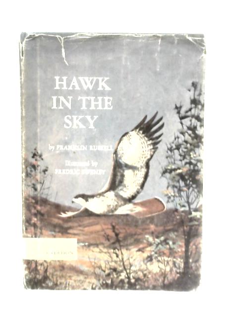Hawk in The Sky By Franklin Russell