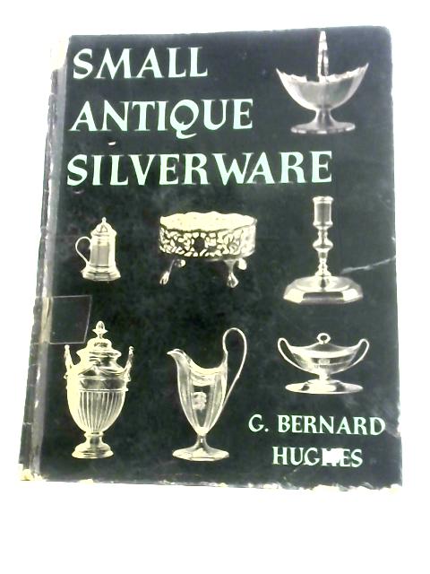 Small Antique Silverware By G. Bernard Hughes